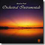Hard To Find Orchestral Instrumentals Volume 1