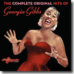 The Complete Original Hits Of Georgia Gibbs