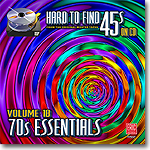 Hard to Find 45s On CD Volume 18: 70s Essentials