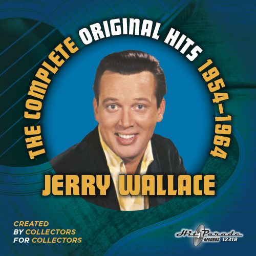The Complete Original Hits of Jerry Wallace