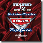 Hard To Find Jukebox Classics 1958: Pop Gold